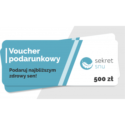 Karta podarunkowa o wartości 500 zł - Podaruj zdrowy sen!
